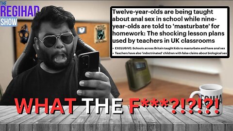 Reaction: UK Schools are TEACHING WHAT?!!? ft @YAFTV | The Regihad Show Episode 13