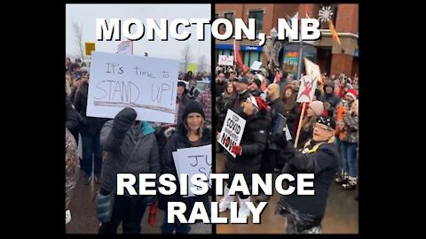 Resistance Rally Fills the Streets of Moncton NB for Medical Freedom Speeches | December 11th 2021