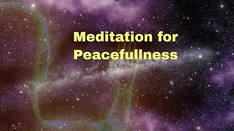 meditation for peacefullness