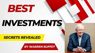 The Ultimate Secrets: Warren Buffett's Best Investment Tips Revealed