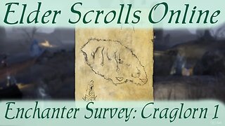 Enchanter Survey: Craglorn 1 [Elder Scrolls Online]