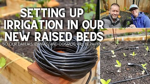 💧 Setting Up Irrigation In Our New Raised Beds 💦