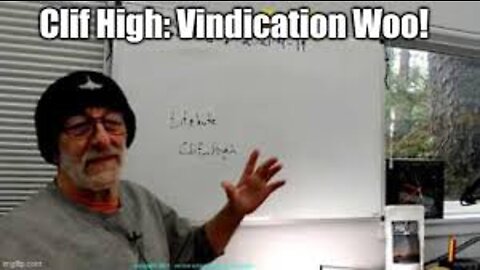 Clif High: Vindication Woo! (Must See Video)