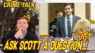 🔴Crime Talk LIVE - Ask Scott A Question And Let's Talk About It!🔴