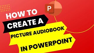 How to create a picture audiobook in PowerPoint