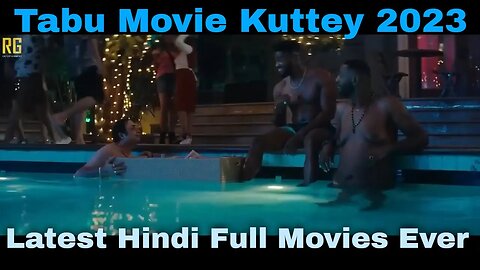 Tabu Movie Kuttey 2023 Latest Hindi Full Movies Ever