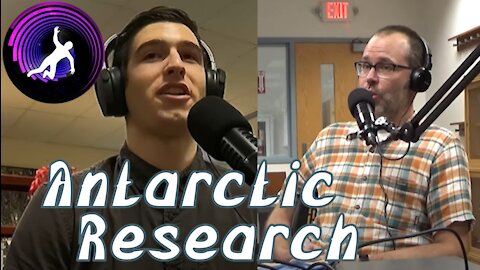 Researching Antarctica w/ Jason Cervenec & Laura Kissel