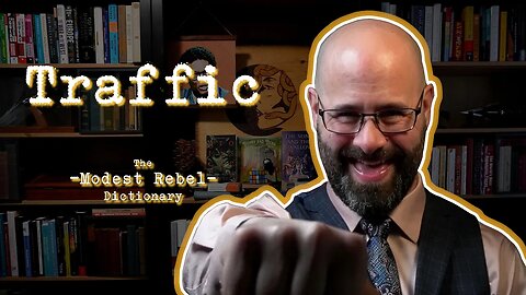 Traffic - The Modest Rebel Dictionary