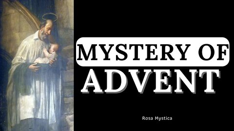 MYSTERY OF ADVENT 1 ST BERNARD