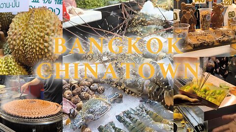 Bangkok ChinaTown 曼谷唐人街 เยาวราช