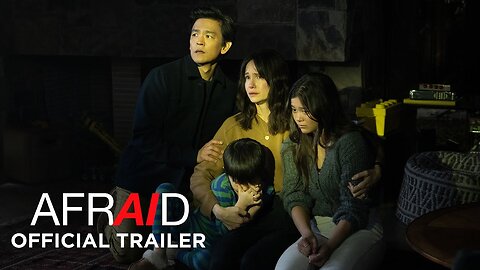 Afraid Official Trailer