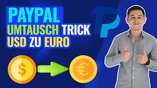 Paypal USD mit sehr niedrigen Gebühren in EURO auszahlen (Trick)