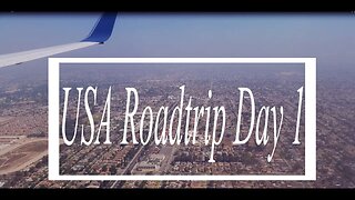 USA RoadTrip | Day 1 - Arizona