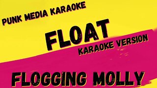 FLOGGING MOLLY ✴ FLOAT ✴ KARAOKE INSTRUMENTAL ✴ PMK