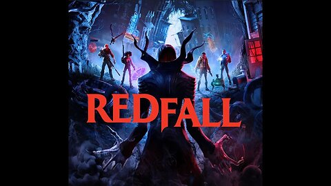 Redfall Day One Gameplay Get To The Firehouse! New Vampire Slaying Looter Shooter!