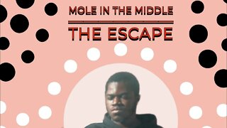 Episode One : The Escape