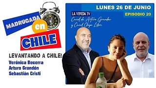 MADRUGADA EN CHILE / Lunes 26 Junio E20