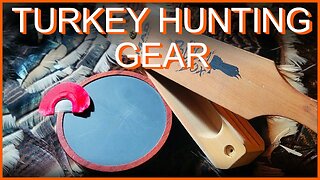 TOP 10 GEAR for Turkey Hunting!
