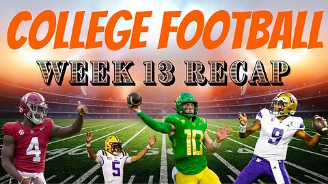 NCAAF: Week 13 Recap