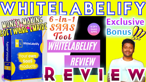 Whitelabelify Review & DEMO 🔴 6 Money-Making SAAS Product 🧲 Whitelabelify Software with 8 Bonuses 🔥