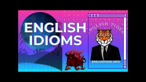 English Idioms 1-5