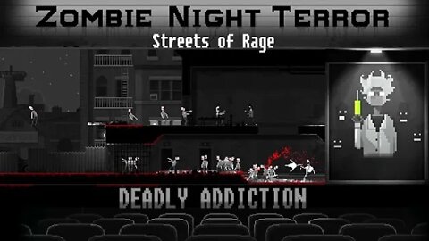 Zombie Night Terror: Deadly Addiction #10 - Streets of Rage (with commentary) PC