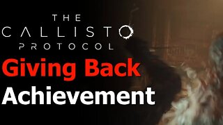 The Callisto Protocol - Giving Back Achievement - Stab 5 Blind Enemies in the Back