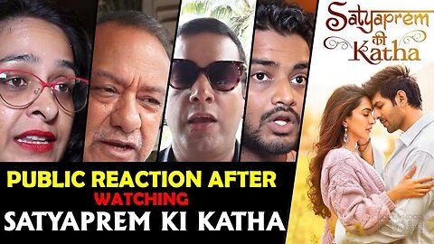 Satyaprem Ki Katha Movie Public Review,Satyaprem Ki Katha Public Reaction,Kartik Aaryan,Kiara Advani
