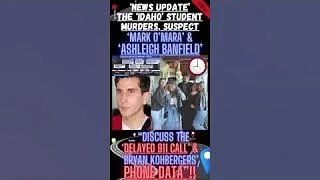 🔎 ‘THE IDAHO 4 MURDERS’ ~ ‘THE 911 CALL’ & ‘BRYAN KOHBERGER’S PHONE PING TIMELINE ON THAT NIGHT’!! 🔎