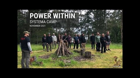 'Power Within' - Systema Camp 2021
