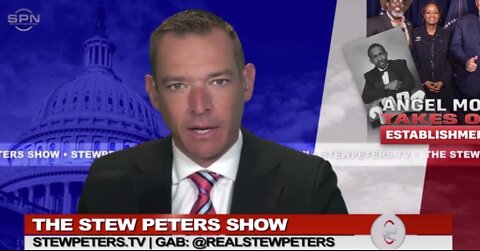 Stew Peters: Uni-party Attack On Angel Mom, Establishment Globalists Subvert Real America First Candidate