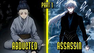 He was abducted by a mysterious person, trained to become an assassin — Manhwa Recap