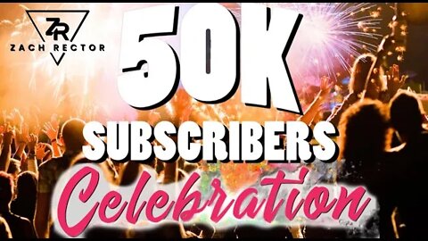 50,000 Subscriber Celebration 🍾