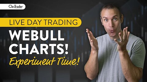[LIVE] Day Trading | Experimenting With WeBull Charts!