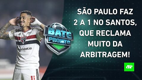 São Paulo GANHA CLÁSSICO POLÊMICO, e Santos SE ENFURECE com a ARBITRAGEM! | BATE-PRONTO – 03/05/22