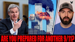 FBI Says Get Ready For Another 9/11 | Ep. 285