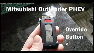 Mitsubishi Outlander PHEV Update - Override A Charging Timer