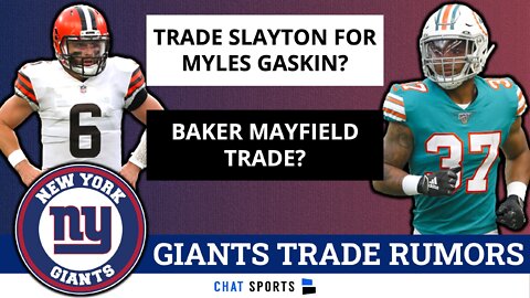 JUICY NY Giants Trade Rumors: Trade Darius Slayton for Myles Gaskin? + Trade For Baker Mayfield?