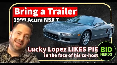 Will Any Bank Loan on this 1999 Acura NSX T on Bring a Trailer? with Guest Lucky Lopez