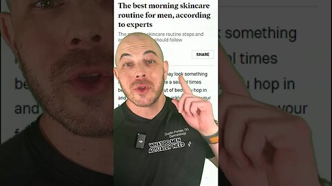 Dermatologist shares best morning routine for men! #morningroutine