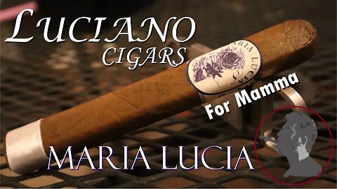 Maria Lucia by Luciano Cigars, Jonose Cigars Review