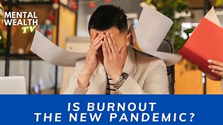IS BURNOUT THE NEW PANDEMIC? #burnout