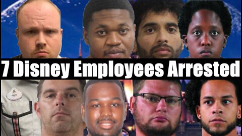 Florida STING OPERATIONS - 7 Disney Employees Arrested - IT'S HAPPENING