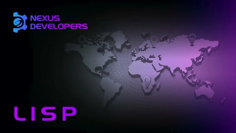 LISP - Nexus Developers Ep.9. #NXS #WEB3 #LISP