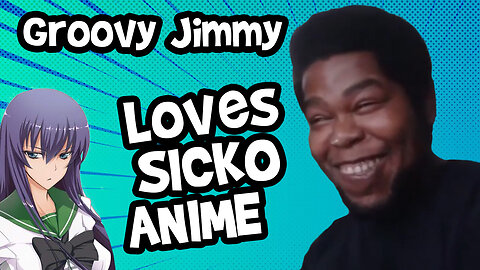 Groovy Jimmy Doubles Down on Sicko Anime