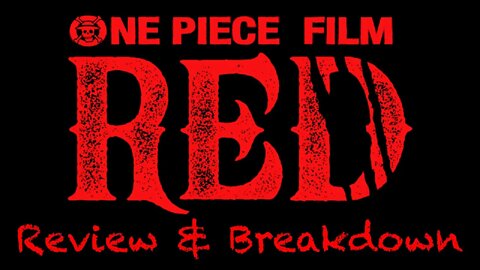 My new Favorite One Piece Movie! | One Piece Film: Red Review and Breakdown (One Piece Movie 15)