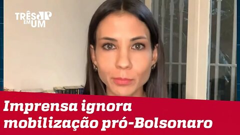 Amanda Klein: Apoio a Bolsonaro ainda é minoritário