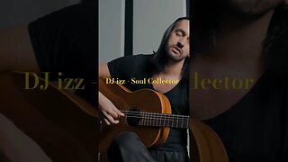 DJ izz - Soul Collector