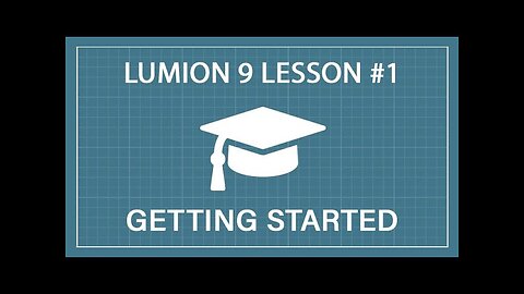 lumion 9 new users lesson and tutorial class 1