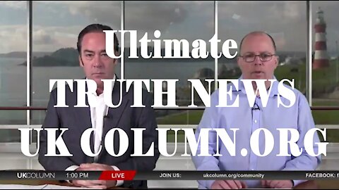 UK Column News - 15th October 2021 FULL SHOW (Pick out the Truth That Interests You) Index Supplied.